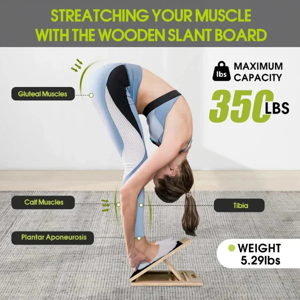Muscles stretched on the wooden slant board with 350 lb maximum capacity