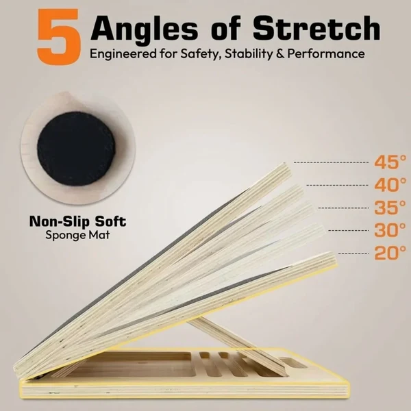 Five stretch angles from 20 to 45 degrees with a non-slip sponge mat